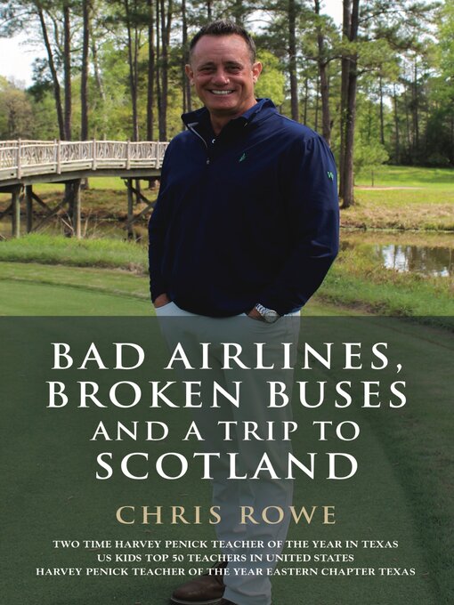 Title details for Bad Airlines, Broken Buses and a Trip to Scotland by Chris Rowe - Available